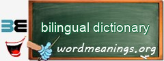 WordMeaning blackboard for bilingual dictionary